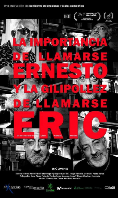 Cartel La importancia de llamarse Ernesto y la gilipollez de llamarse Eric